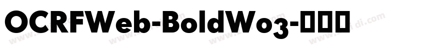 OCRFWeb-BoldW03字体转换