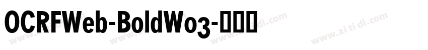 OCRFWeb-BoldW03字体转换