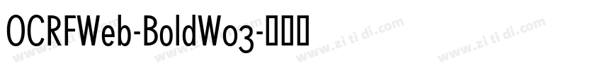 OCRFWeb-BoldW03字体转换