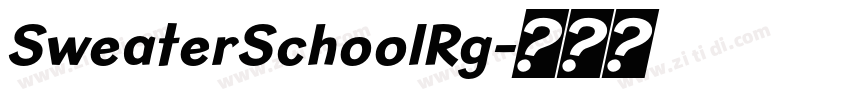 SweaterSchoolRg字体转换