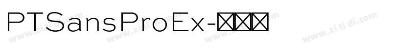 PTSansProEx字体转换 PTSansProEx字体转换