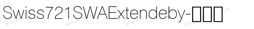 Swiss721SWAExtendeby字体转换