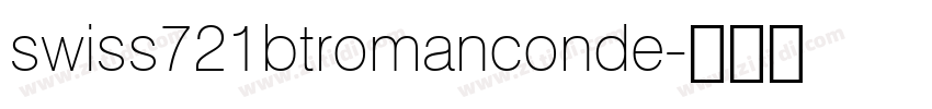 swiss721btromanconde字体转换