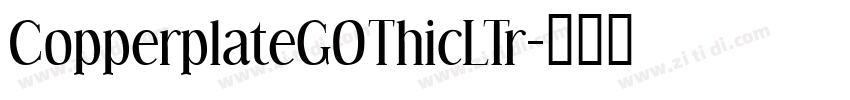 CopperplateGOThicLTr字体转换