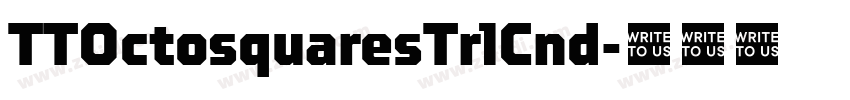 TTOctosquaresTrlCnd字体转换