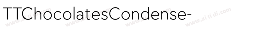 TTChocolatesCondense字体转换