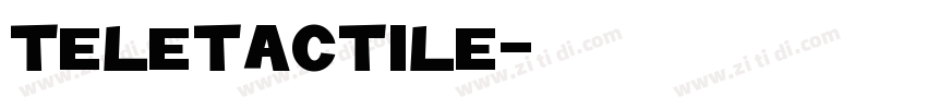 Teletactile字体转换