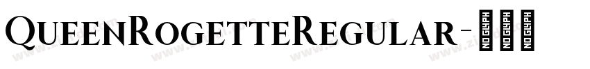 QueenRogetteRegular字体转换