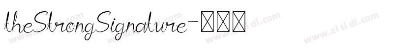 theStrongSignature字体转换