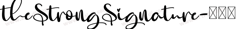 theStrongSignature字体转换