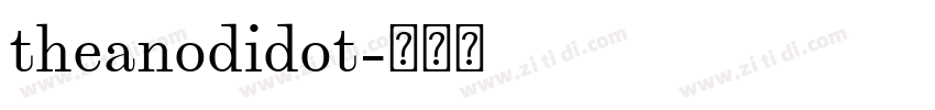 theanodidot字体转换