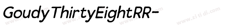 GoudyThirtyEightRR字体转换