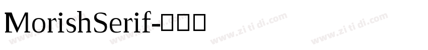 MorishSerif字体转换