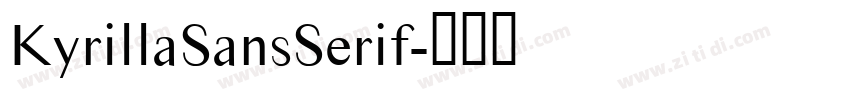 KyrillaSansSerif字体转换