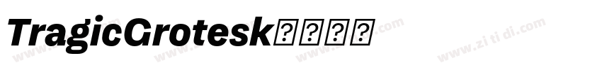 TragicGrotesk字体转换
