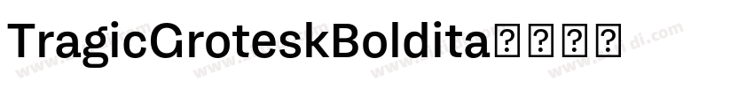 TragicGroteskBoldita字体转换