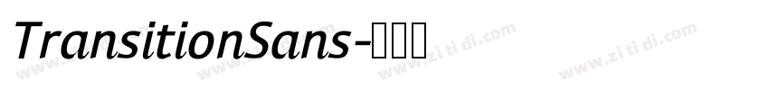 TransitionSans字体转换 TransitionSans字体转换