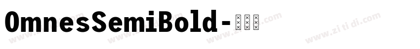 0mnesSemiBold字体转换