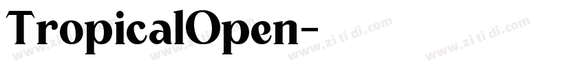 TropicalOpen字体转换