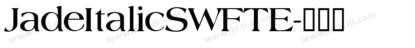 JadeItalicSWFTE字体转换