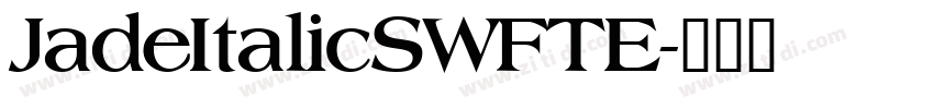 JadeItalicSWFTE字体转换