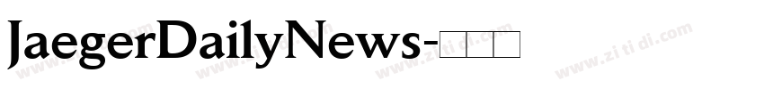 JaegerDailyNews字体转换