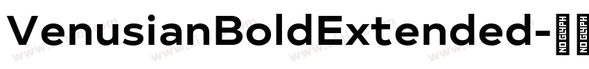 VenusianBoldExtended字体转换