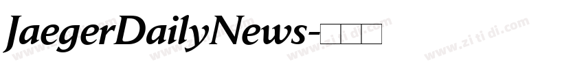 JaegerDailyNews字体转换