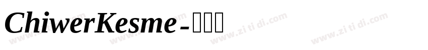 ChiwerKesme字体转换