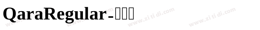 QaraRegular字体转换