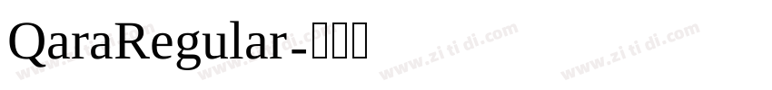 QaraRegular字体转换