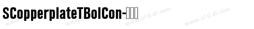 SCopperplateTBolCon字体转换 SCopperplateTBolCon字体转换