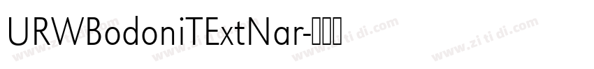 URWBodoniTExtNar字体转换
