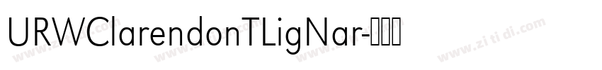 URWClarendonTLigNar字体转换