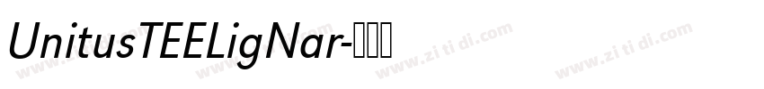 UnitusTEELigNar字体转换