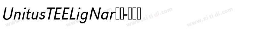 UnitusTEELigNar字体字体转换