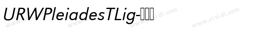 URWPleiadesTLig字体转换