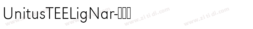 UnitusTEELigNar字体转换