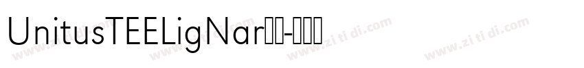 UnitusTEELigNar字体字体转换