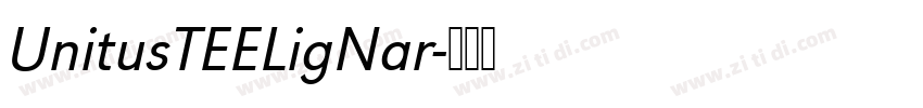 UnitusTEELigNar字体转换