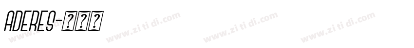Aderes字体转换