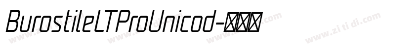 BurostileLTProUnicod字体转换 BurostileLTProUnicod字体转换