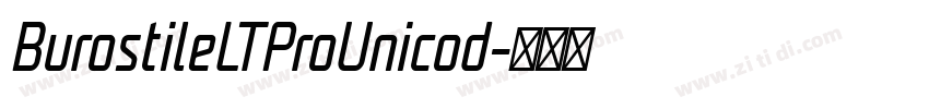 BurostileLTProUnicod字体转换 BurostileLTProUnicod字体转换