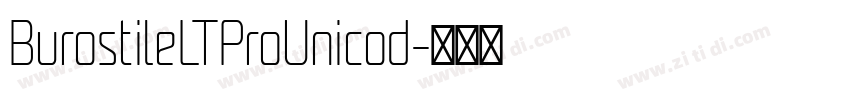 BurostileLTProUnicod字体转换 BurostileLTProUnicod字体转换