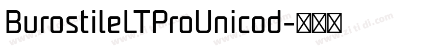 BurostileLTProUnicod字体转换 BurostileLTProUnicod字体转换