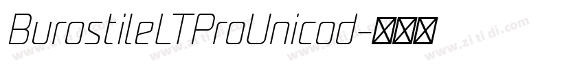 BurostileLTProUnicod字体转换 BurostileLTProUnicod字体转换