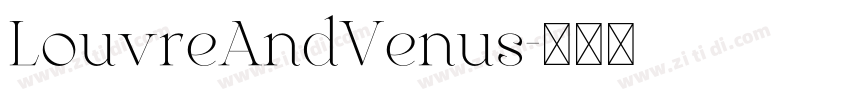 LouvreAndVenus字体转换