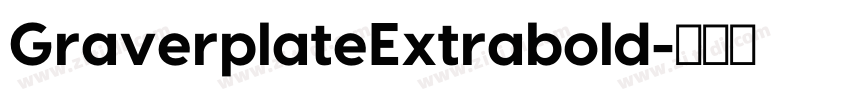 GraverplateExtrabold字体转换