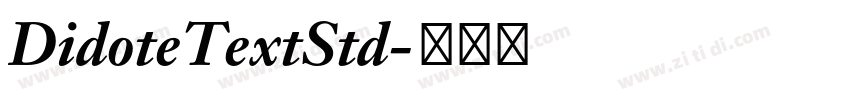 DidoteTextStd字体转换