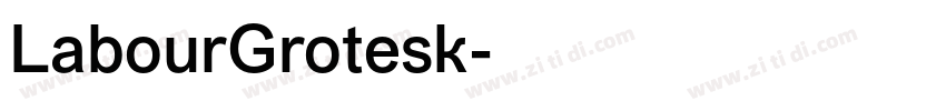 LabourGrotesk字体转换